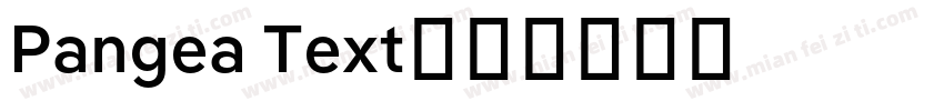 Pangea Text字体转换